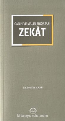 Canın ve Malın Sigortası Zekat - Muhlis Akar