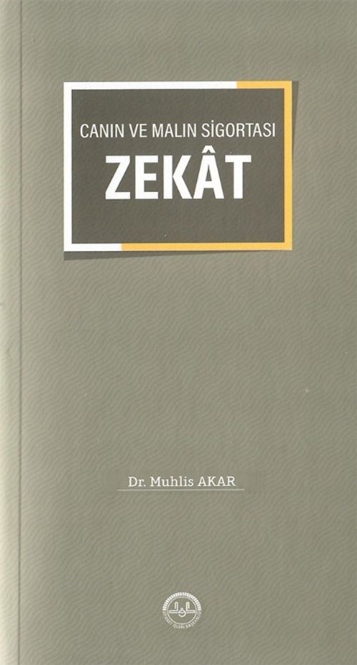 Canın ve Malın Sigortası Zekat