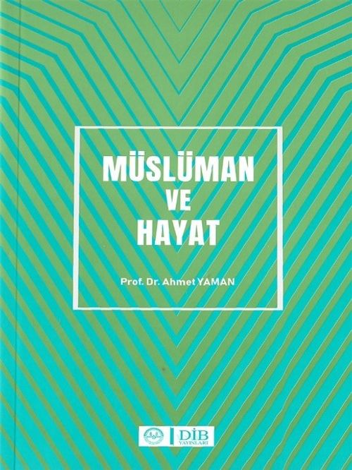 Müslüman ve Hayat