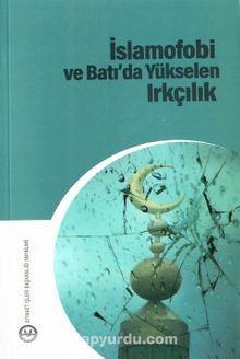 İslamofobi ve Batı'da Yükselen Irkçılık - Sema Yiğit