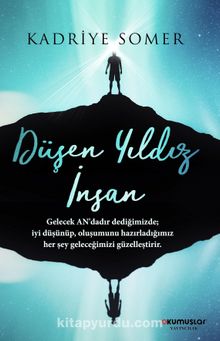 Düşen Yıldız İnsan - Kadriye Somer