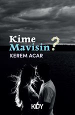 Kime Mavisin?