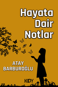 Hayata Dair Notlar 