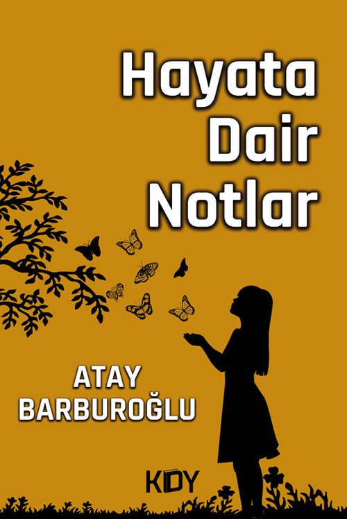 Hayata Dair Notlar 
