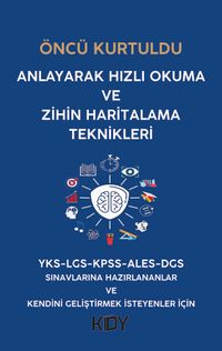 Anlayarak Hızlı Okuma ve Zihin Haritalama Teknikleri 