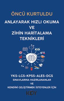 Anlayarak Hızlı Okuma ve Zihin Haritalama Teknikleri 