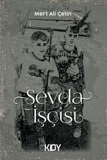 Sevda İşçisi