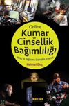 Online Kumar ve Cinsellik Bağımlılığı