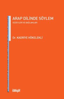 Arap Dilinde Söylem Düzeyleri ve Bağlamları