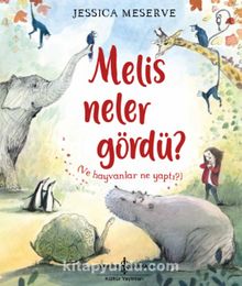 Melis Neler Gördü? - Jessica Meserve