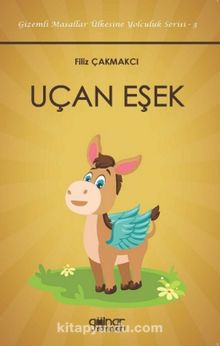 Uçan Eşek - Filiz Çakmakçı
