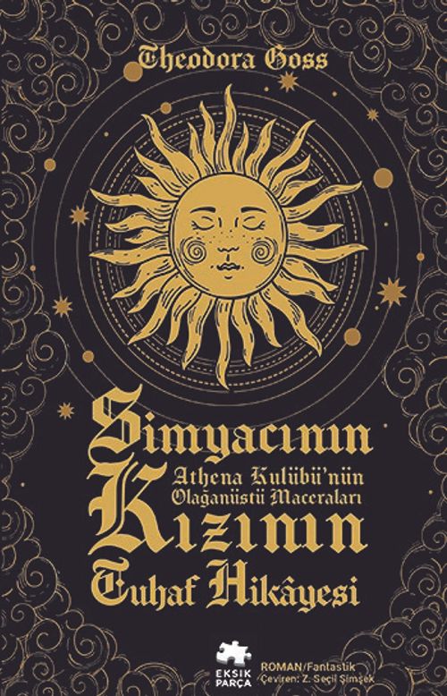 Simyacının Kızının Tuhaf Hikayesi & Athena Kulübü'nün Olağanüstü Maceraları (Birinci Kitap)