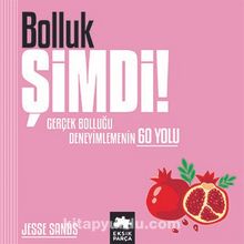 Bolluk Şimdi! - Jesse Sands