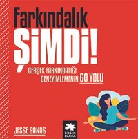 Farkındalık Şimdi!