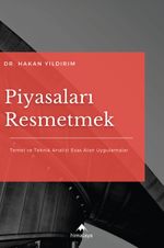 Piyasaları Resmetmek (Renkli Dijital Baskı) 