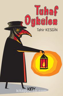Tuhaf Öyküler - Tahir Kesgin