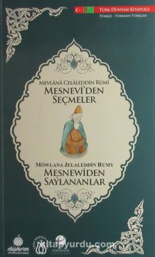 Mesnevi'den Seçmeler (Türkçe-Türkmen Türkçesi)