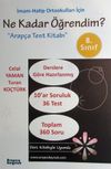 8. Sınıf Ne Kadar &Ouml;ğrendim? (İmam-Hatip Ortaokulları İ&ccedil;in) & Arap&ccedil;a Test Kitabı