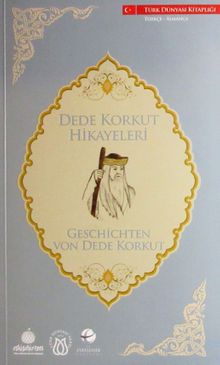 Dede Korkut Hikayeleri (Türkçe-Almanca)
