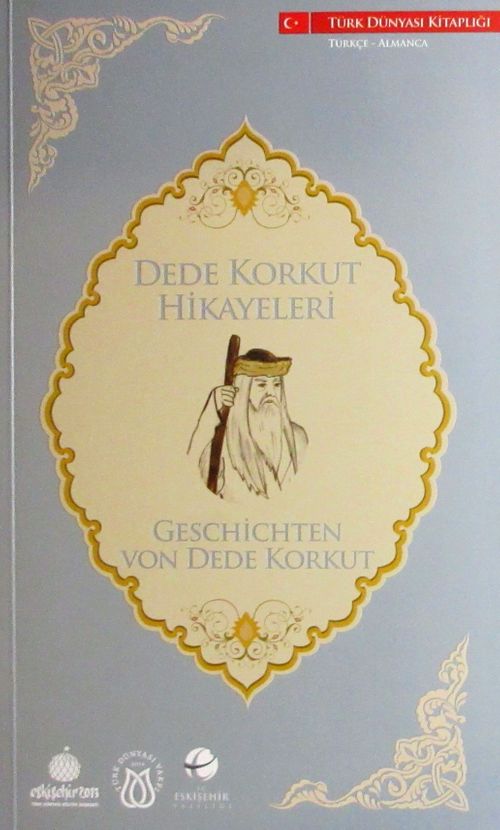 Dede Korkut Hikayeleri (Türkçe-Almanca)