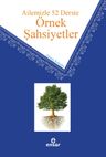 Ailemizle 52 Derste Örnek Şahsiyetler 