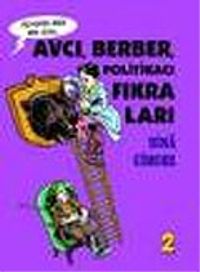 Avcı Berber Politikacı Fıkraları