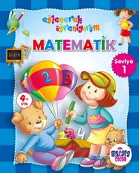 Matematik 1 (Eğlenerek Öğreniyorum)