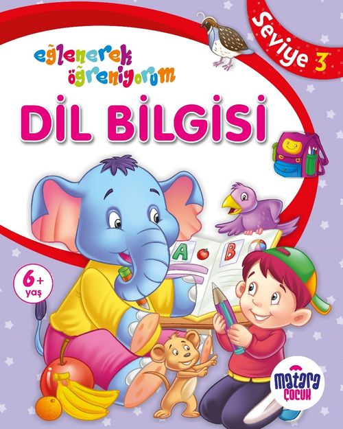 Dil Bilgisi 3 (Eğlenerek Öğreniyorum)