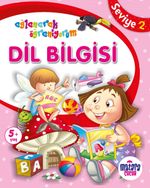 Dil Bilgisi 2 (Eğlenerek Öğreniyorum)