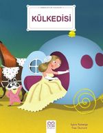Bebekler İçin Klasikler - Külkedisi