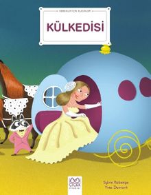 Bebekler İçin Klasikler - Külkedisi