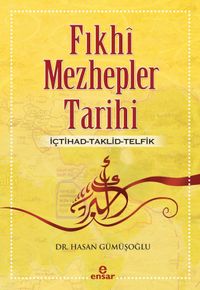 Fıkhi Mezhepler Tarihi  