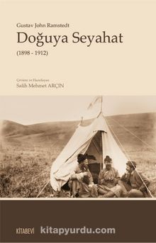 Doğuya Seyahat (1898-1912) - Gustav John Ramstedt