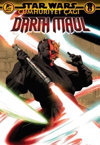Star Wars: Cumhuriyet Çağı & Darth Maul