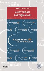 Amsterdam Tartışmaları (Siyasi Katılım, Türkiye-AB İlişkileri, Göç, İslam, Irkçılık, İslamofobi)