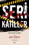 Seri Katiller & En Çarpıcı Gerçek Suç Öyküleri