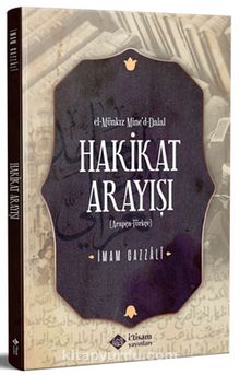 Hakikat Arayışı Münkız Mine'd-Dalal (Arapça Türkçe Metin) - İmam Gazali