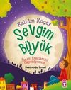 Kalbim K&uuml;&ccedil;&uuml;k Sevgim B&uuml;y&uuml;k
