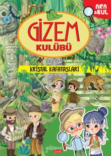 Gizem Kulübü / Kristal Kafatasları