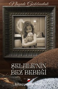 Şelale'nin Bez Bebeği - Naşide Gökbudak