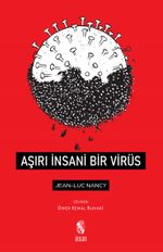 Aşırı İnsani Bir Virüs