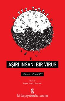 Aşırı İnsani Bir Virüs - Jean-Luc Nancy