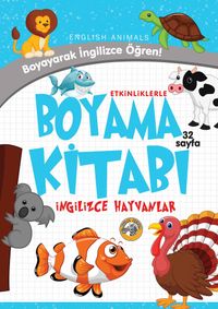 Etkinliklerle Boyama Kitabı & İngilizce Hayvanlar