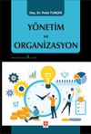 Y&ouml;netim ve Organizasyon