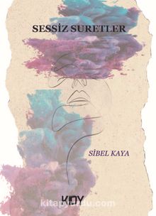 Sessiz Suretler - Sibel Kaya