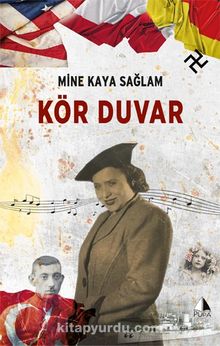 Kör Duvar - Mine Kaya Sağlam