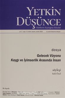 Yetkin Düşünce Sayı: 12 Ekim Kasım Aralık 2020 - Bilinmeyen Yazar