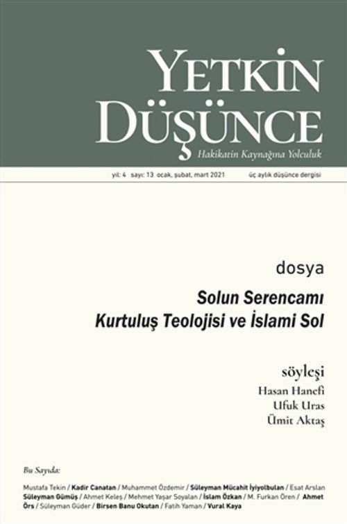Yetkin Düşünce Sayı: 13 Ocak Şubat Mart 2021