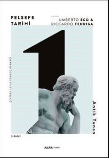 Felsefe Tarihi / Antik Yunan - Umberto Eco