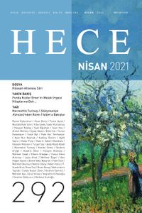 Sayı:292 Nisan 2021 Hece Aylık Edebiyat Dergisi